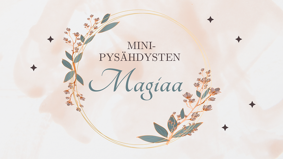 Minipysähdysten Magiaa -verkkokurssi by Petra Wikström - Hyvinvointivalmentaja